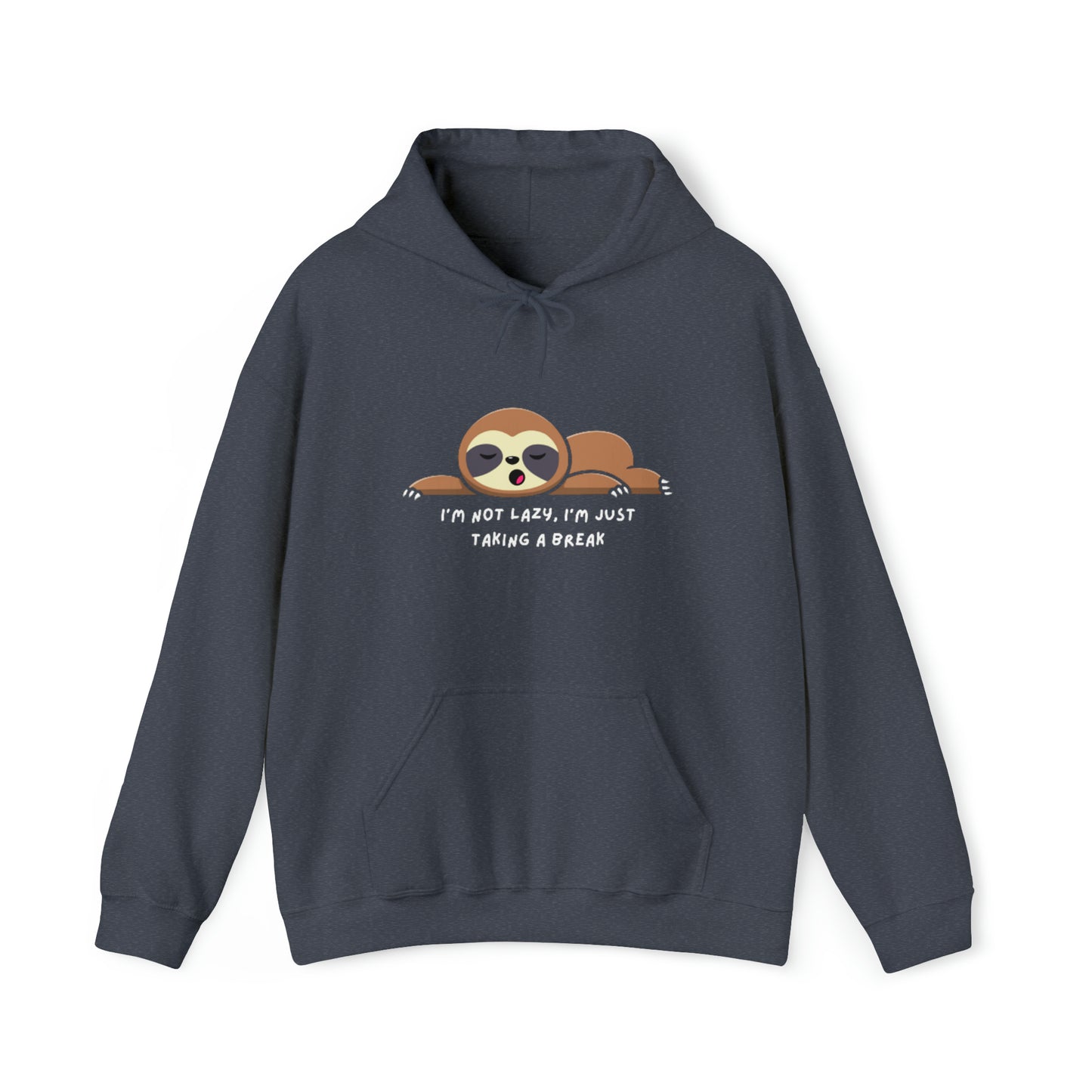 Sloth Image Funny Statement Unisex Heavy Blend™ Hooded Sweatshirt