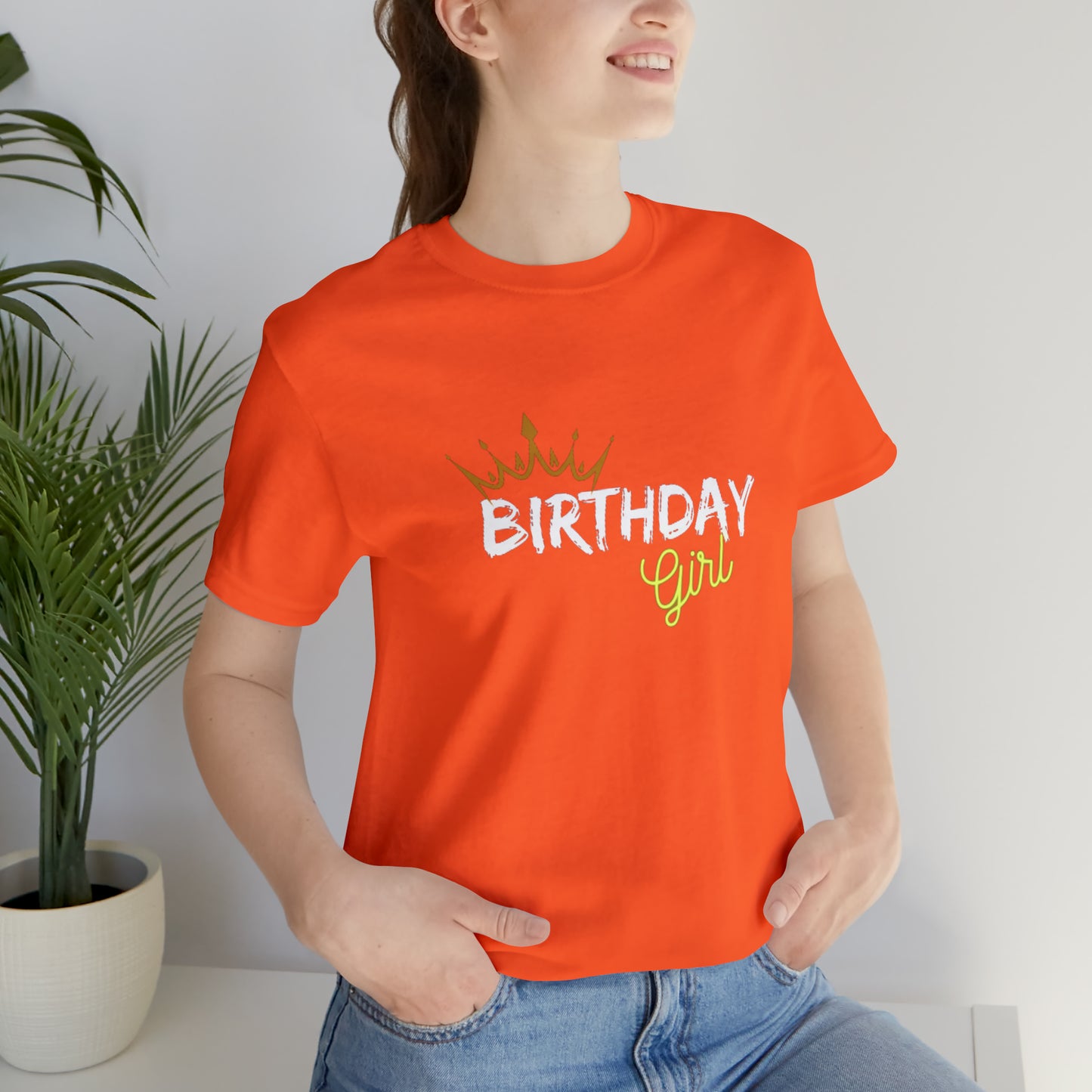 Birthday Girl Custom Statement Colored Tshirt Unisex Jersey Short Sleeve Tee