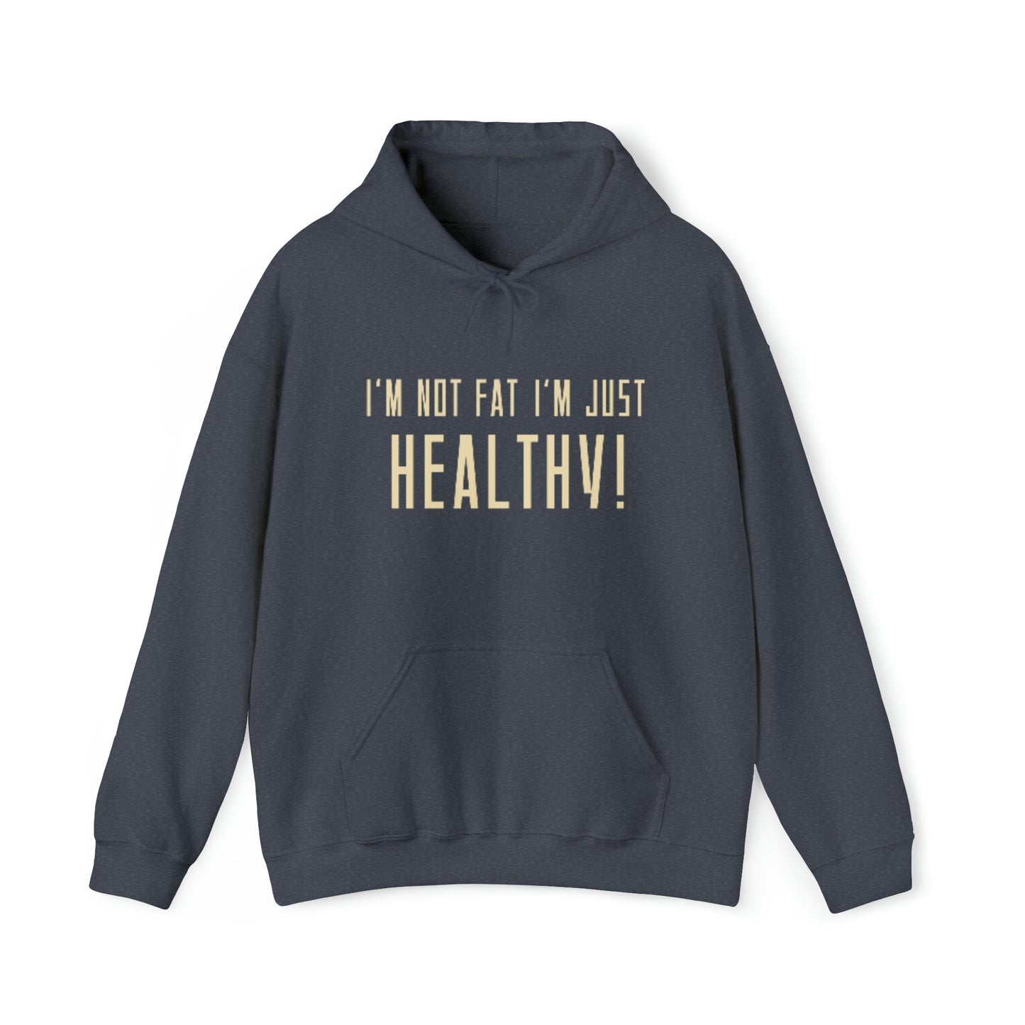 Funny Statement I'm not Fat Unisex Heavy Blend™ Hooded Sweatshirt