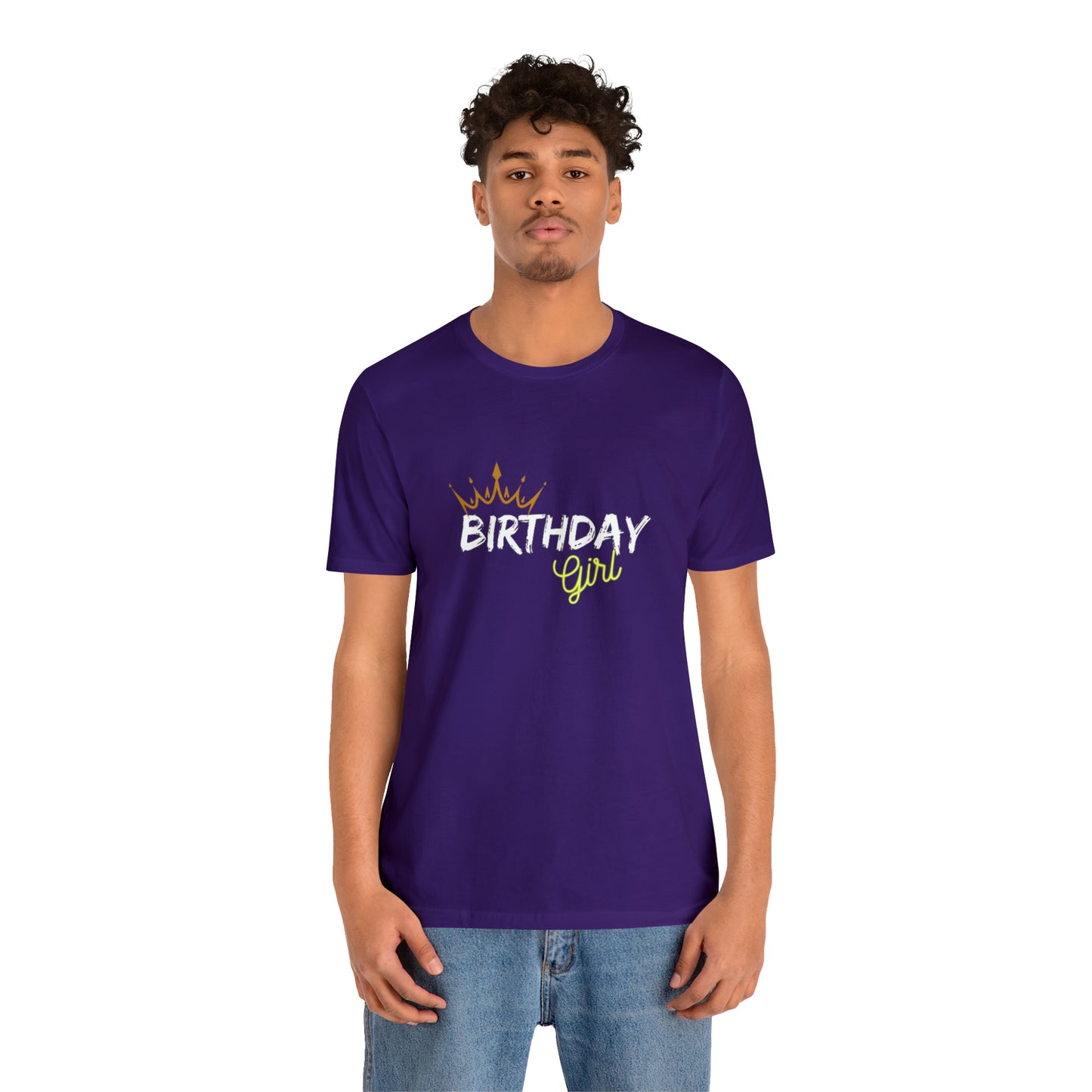 Birthday Girl Custom Statement Colored Tshirt Unisex Jersey Short Sleeve Tee