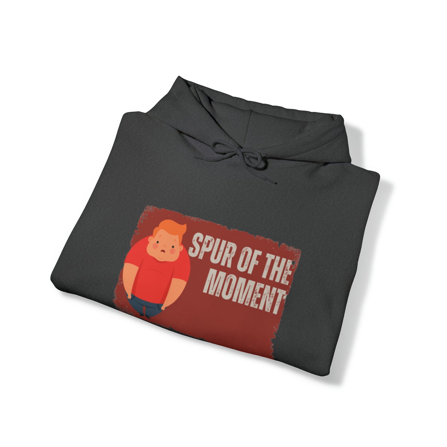 Graphic Funny Statement Spur of the Moment Unisex Heavy Blend™ Hooded Sweatshirt