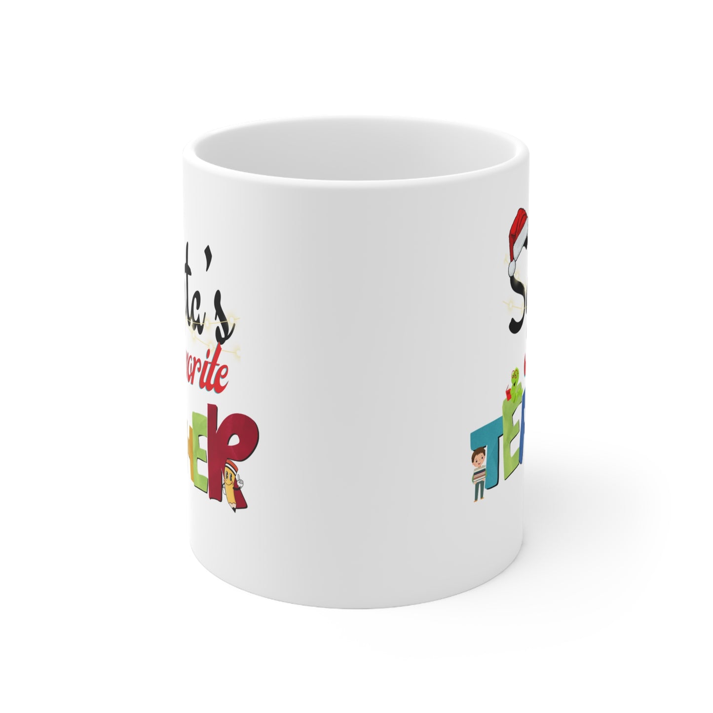 Santa's Favorite Teacher White Ceramic Coffee Mug 11oz