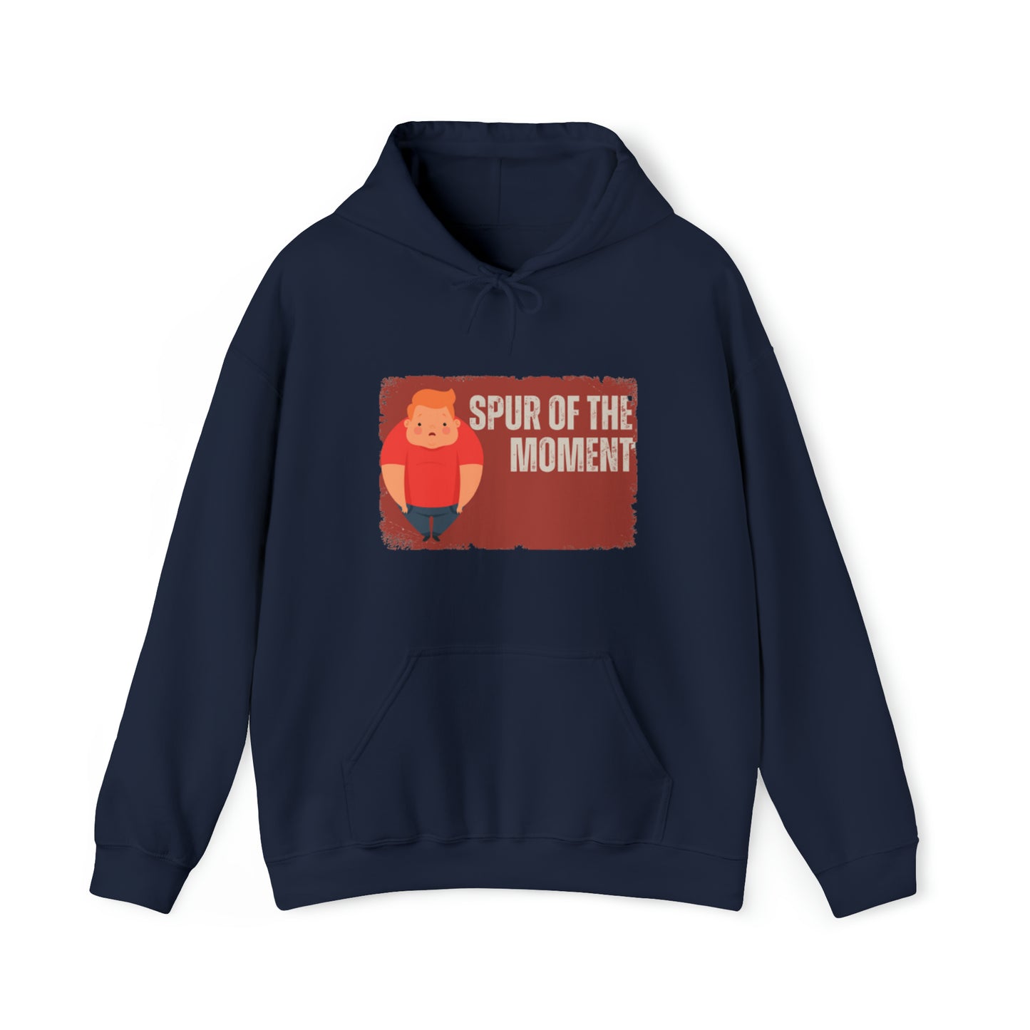 Graphic Funny Statement Spur of the Moment Unisex Heavy Blend™ Hooded Sweatshirt